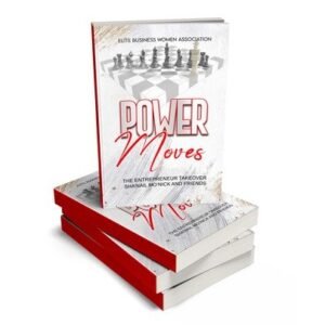 POWER MOVES (The Entrepreneur Takeover Anthology)